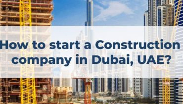 How-to-start-a-Construction-company-in-Dubai-UAE-1080x550-1-1024x521